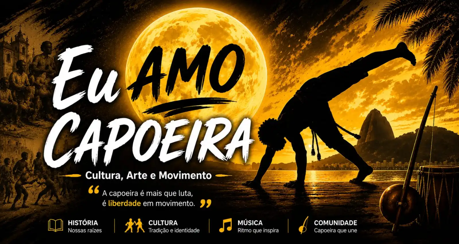 Eu Amo Capoeira